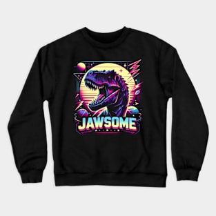 Jawsome - Synthwave T-rex Crewneck Sweatshirt